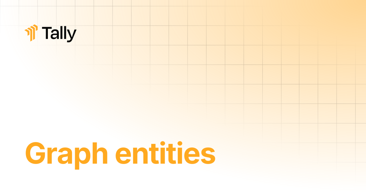Graph entities | Tally